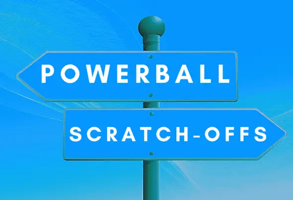 Powerball vs. Scratch-Offs