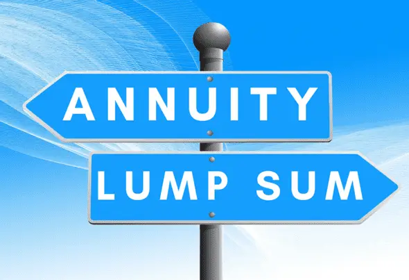 Annuity or Lump Sum Payment